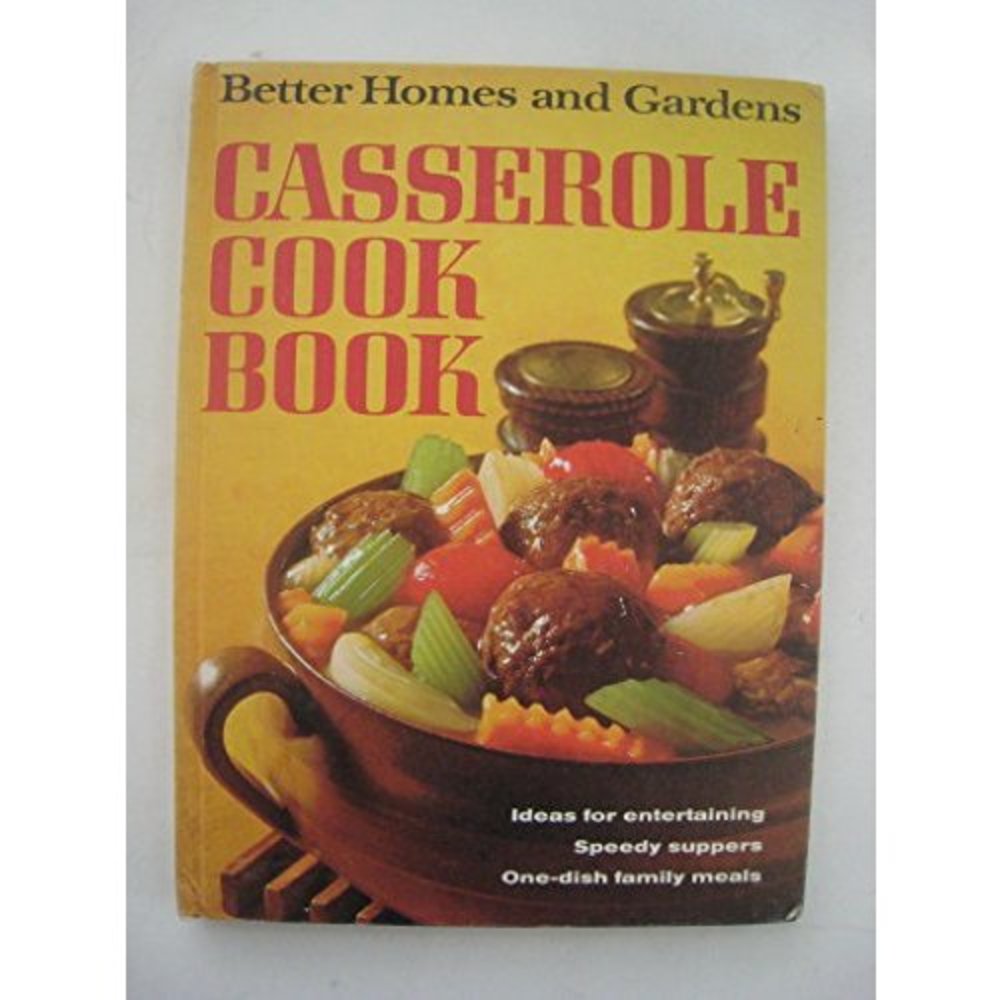 Better Homes and Gardens Casserole Cook Book (Hardcover)